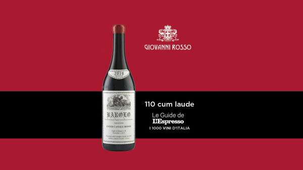 110 cum laude for the 2019 vintage of Barolo Vignarionda Ester Canale Rosso